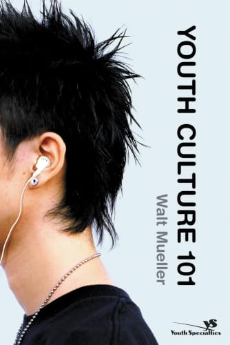 Youth Culture 101 (Youth Specialties) Cover