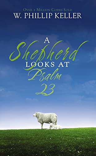 A Shepherd Looks at Psalm 23 Cover