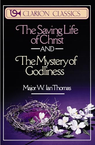 The saving life of Christ; and, The mystery of Godliness Cover