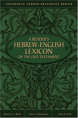 A reader's Hebrew-English lexicon of the Old Testament Cover
