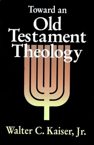 Toward an Old Testament Theology Cover