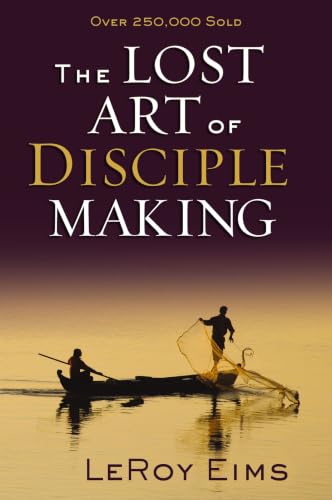 The lost art of disciple making Cover