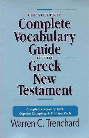 The student's complete vocabulary guide to the Greek New Testament Cover