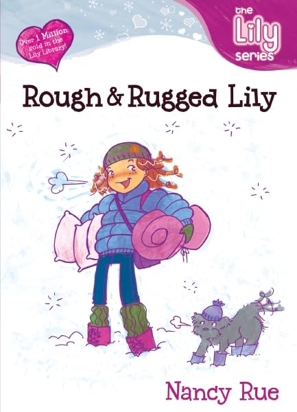 Rough & Rugged Lily (Young Women of Faith: Lily Series, Book 9) Cover