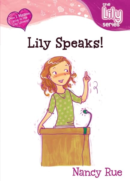 Lily Speaks! (Young Women of Faith: Lily Series, Book 10) Cover