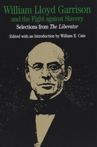 William Lloyd Garrison and the fight against slavery Cover