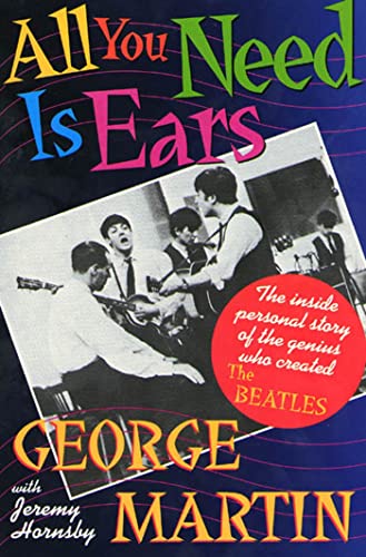 All You Need Is Ears: The Inside Personal Story of the Genius Who Created the Beatles Poster