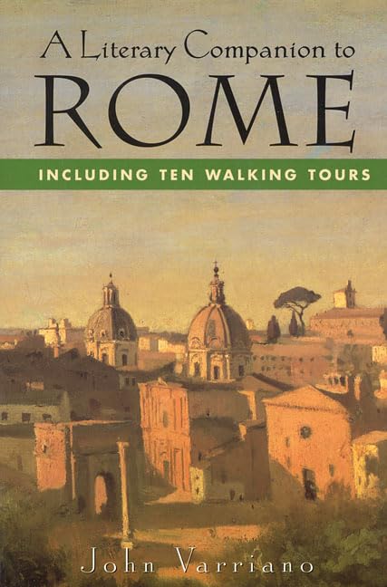 A Literary Companion to Rome: Including Ten Walking Tours Poster