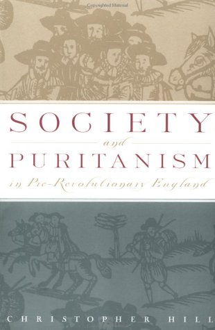 Society and Puritanism in pre-revolutionary England Cover
