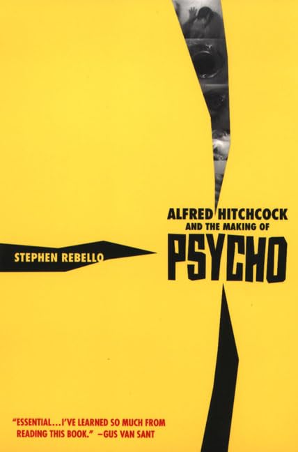 Alfred Hitchcock and the making of Psycho Cover