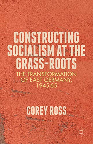 Constructing Socialism At the Grass-Roots Cover