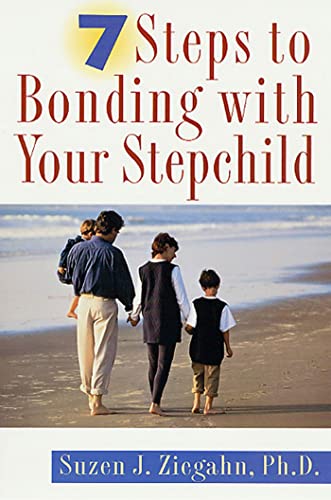7 Steps to Bonding with Your Stepchild Cover
