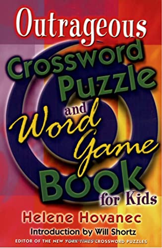 The Outrageous Crossword Puzzle and Word Game Book for Kids Cover