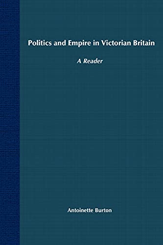 Politics and empire in Victorian Britain Cover