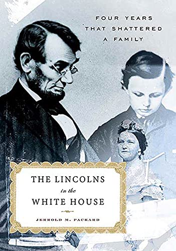 The Lincolns in the White House Cover