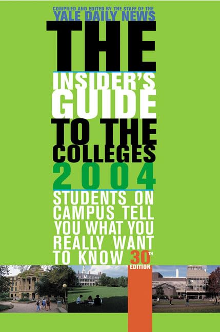 The Insider's Guide to the Colleges 2004 Cover