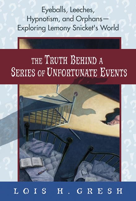 The truth behind A series of unfortunate events Cover