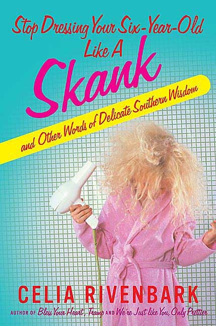 Stop Dressing Your Six-Year-Old Like a Skank Cover
