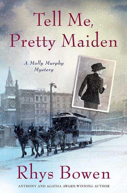 Tell Me, Pretty Maiden (Molly Murphy Mysteries) Cover