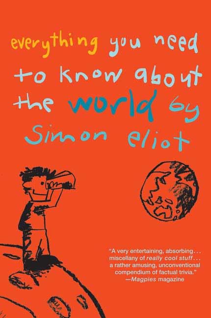 Everything You Need to Know About the World by Simon Eliot Cover