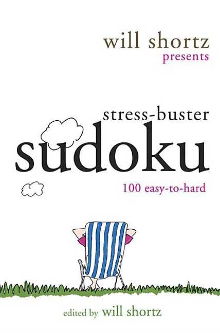 Will Shortz Presents Stress-Buster Sudoku Cover