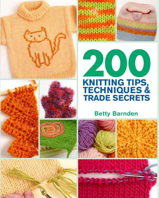 200 Knitting Tips, Techniques & Trade Secrets Cover