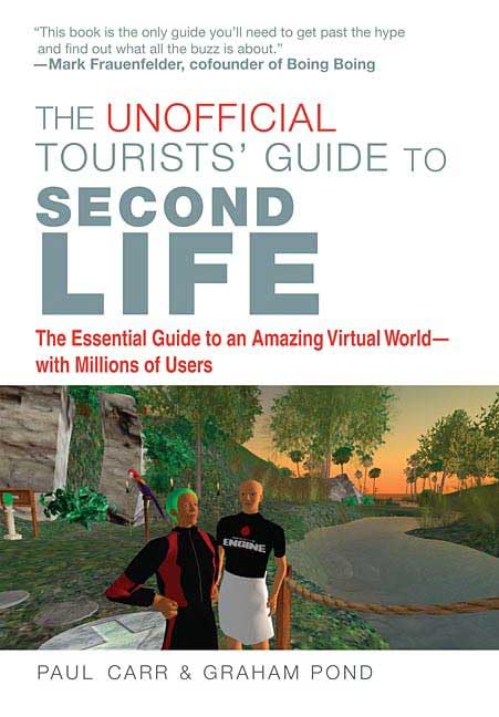 The unofficial tourists' guide to Second Life Cover