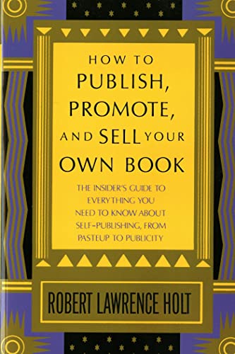 How to Publish, Promote, & Sell Your Own Book Cover