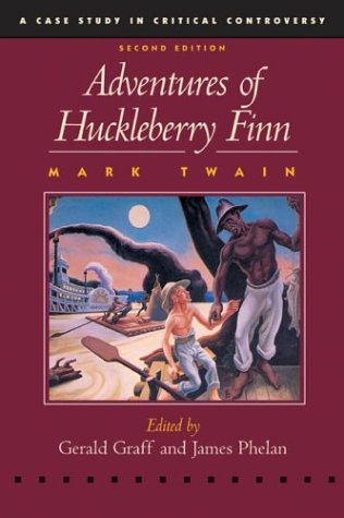 The Adventures of Huckleberry Finn (Case Studies in Critical Controversy) Cover