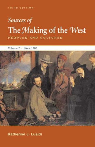 Sources of The Making of the West, Volume II: Since 1500 Cover