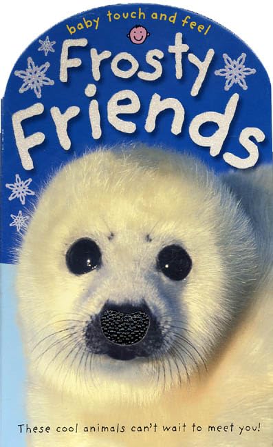 Baby Touch and Feel Frosty Friends (Baby Touch and Feel) Cover