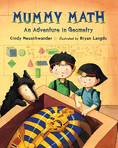 Mummy Math: An Adventure in Geometry (Matt and Bibi Math Adventures) Cover