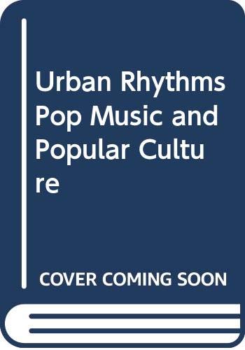 Urban Rhythms Pop Music and Popular Culture Cover