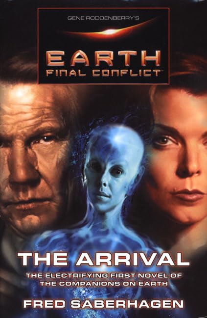 Gene Roddenberry's Earth: Final Conflict--The Arrival (Earth: Final Conflict) Cover