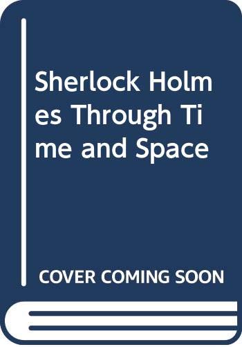 Sherlock Holmes Through Time and Space Cover