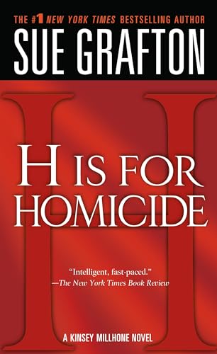 "H" is for Homicide (The Kinsey Millhone Alphabet Mysteries) Cover