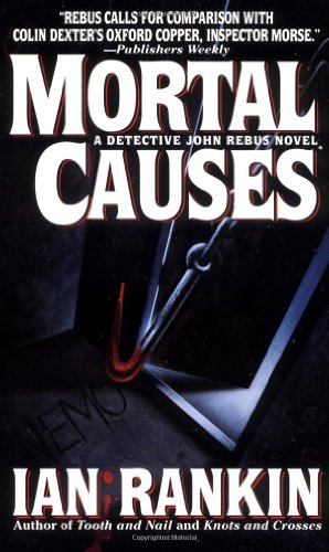 Mortal Causes (An Inspector Rebus Novel) Cover
