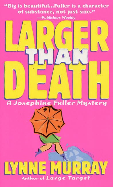 Larger Than Death (A Josephine Fuller Mystery) Cover