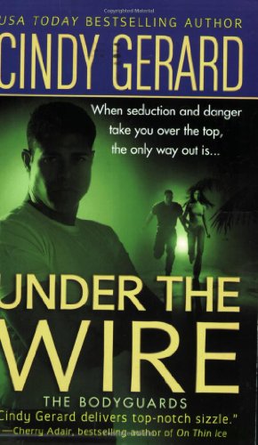 Under the Wire (The Bodyguards, Book 5) Cover
