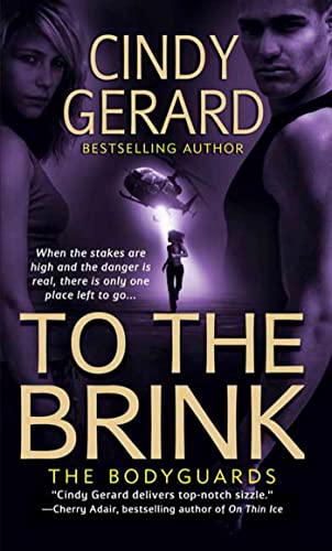 To the Brink (The Bodyguards, Book 3) Cover