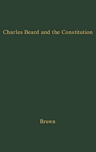 Charles Beard and the Constitution Cover