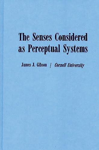 The senses considered as perceptual systems Cover