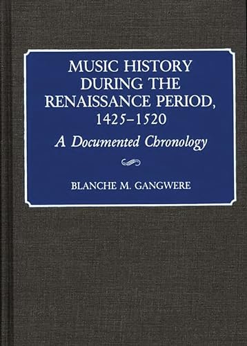 Music history during the Renaissance period, 1425-1520 Cover