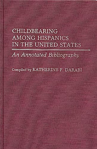 Childbearing among Hispanics in the United States Cover