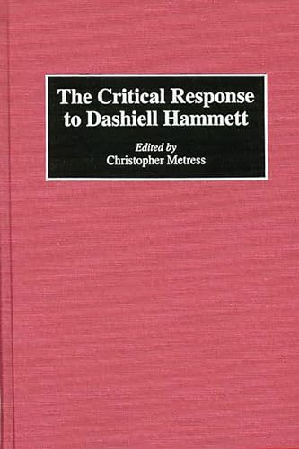 The critical response to Dashiell Hammett Cover