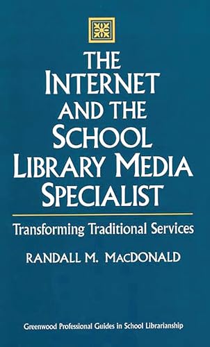 The Internet and the school library media specialist Cover