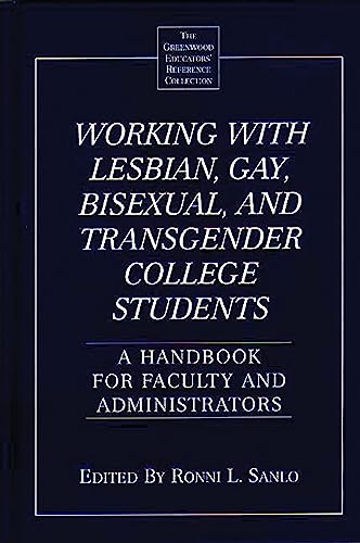 Working with lesbian, gay, bisexual, and transgender college students Cover