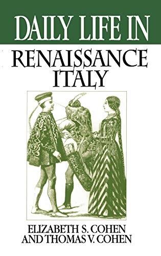 Daily life in Renaissance Italy Cover