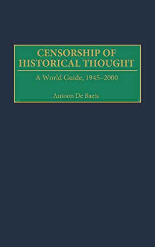 Censorship of Historical Thought Cover
