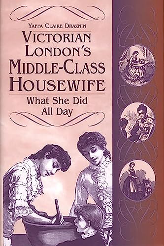 Victorian London's middle-class housewife Cover